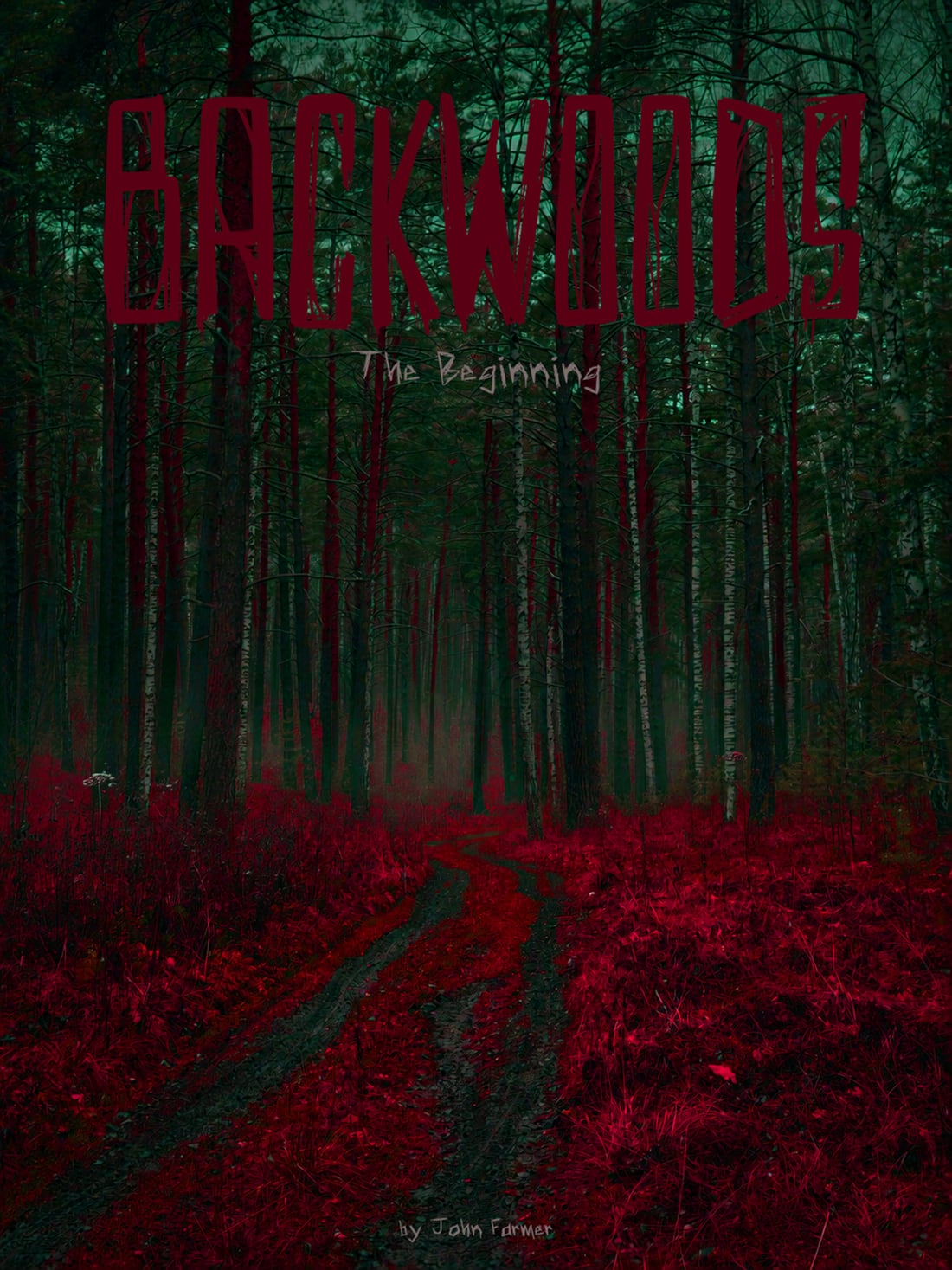 Cover of Backwoods: The Beginning — a misty pine forest above a blood-red forest floor.